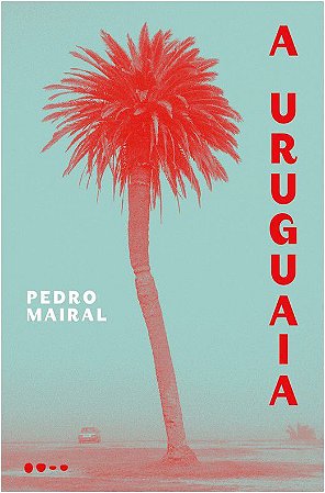 URUGUAIA, A