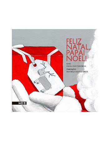 FELIZ NATAL, PAPAI NOEL!