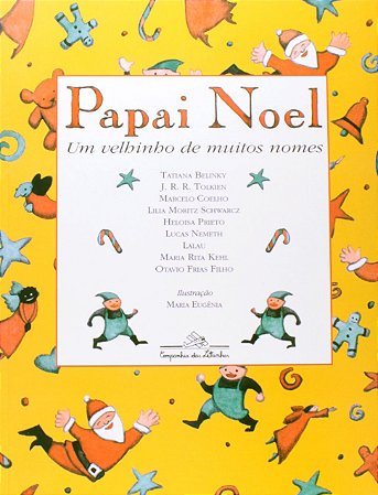 Papai Noel, Um Velhinho De Muitos Nomes − Prieto, Heloisa