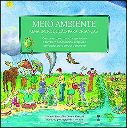 MEIO AMBIENTE - UMA INTRODUCAO PARA CRIANCAS - CAPA DURA