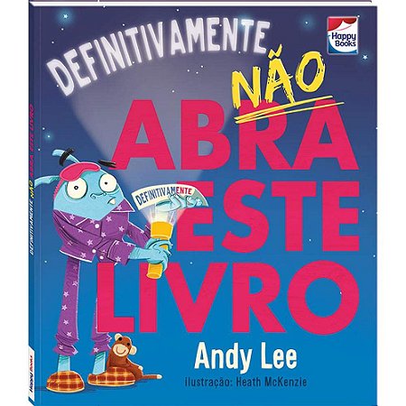 NAO ABRA ESTE LIVRO...DEFINITIVAMENTE