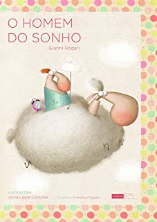 O Homem Do Sonho − Rodari, Gianni