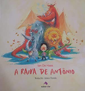 RAIVA DE ANTONIO, A