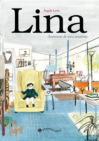 LINA: AVENTURAS DE UMA ARQUITETA