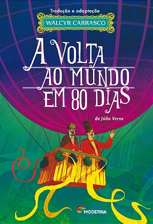 A Volta Ao Mundo Em 80 Dias − Verne, Julio