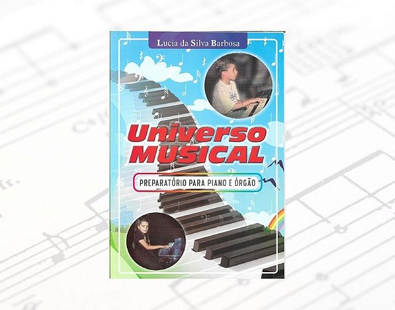 Metodo Preparatório para Piano e Órgão - Universo Musical