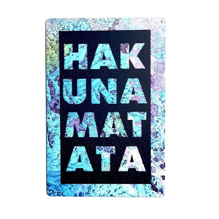 Placa Decorativa Metal 20x30 Hakuna Matata