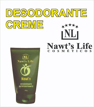 Desodorante Creme - Nawt's Life Axilas É Antitranspirante
