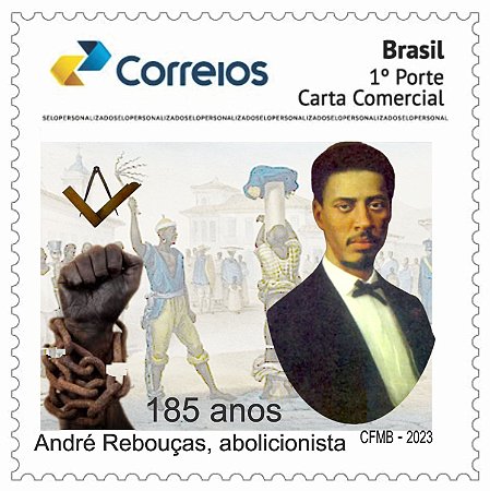 2023 -  André Rebouças, abolicionista - 185 anos - SP