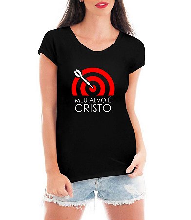 Camiseta Feminina Gospel Meu Alvo É Cristo