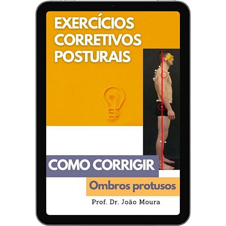 E-book: OMBROS PROTUSOS: DIAGNÓSTICO E CORREÇÃO COM EXERCÍCIOS