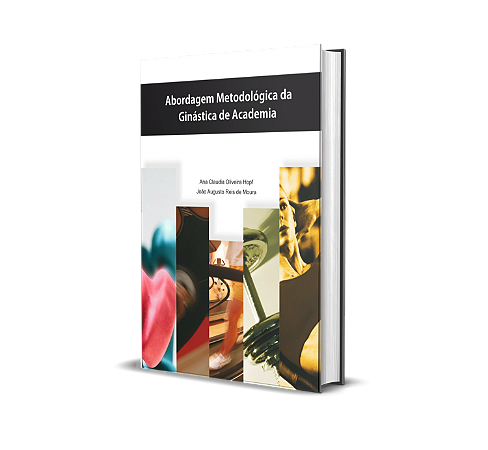 Livro "ABORDAGEM METODOLÓGICA DA GINÁSTICA DE ACADEMIA" - 2ª Edição.
