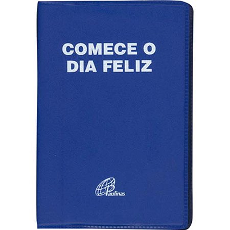 Livro - Comece seu dia Feliz - Capa Plástica