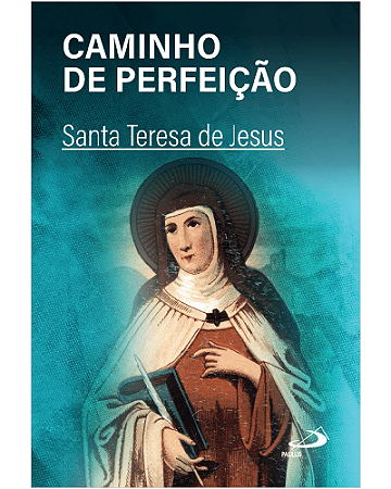 Livro - Caminho de Perfeição - Santa Teresa de Jesus - Bolso