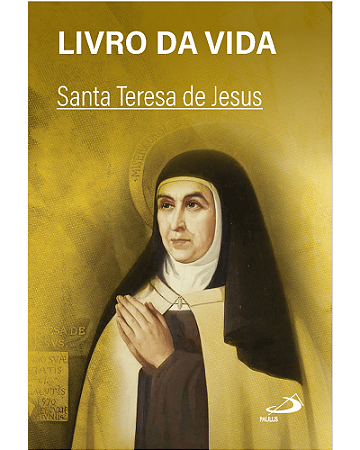 Livro da Vida - Santa Teresa de Jesus - Bolso