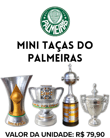 Mini Taças do Palmeiras