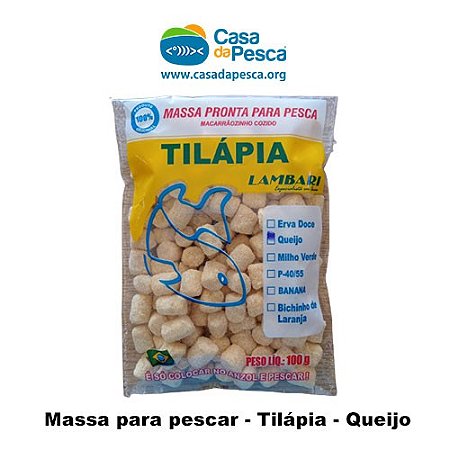 MASSA PARA PESCAR - TILÁPIA - QUEIJO