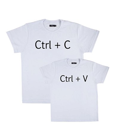 Kit Pai/Mãe e Filho 02 Camisetas Brancas Ctrl C Ctrl V Funny T-Shirts