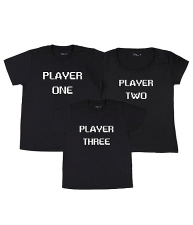 Kit Família 03 Camisetas Pretas Player One Player Two Player Three Funny T-Shirts