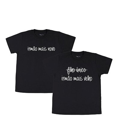 Kit Irmãos 02 Camisetas Pretas Infantis Irmão Mais Novo e Mais Velho Funny T-Shirts