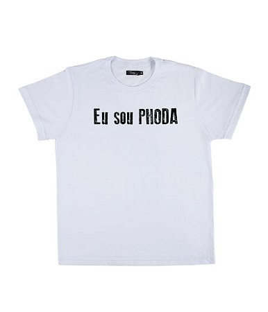 Camiseta Masculina Eu Sou Phoda Funny T-Shirts