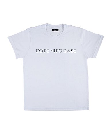 Camiseta Masculina Do Ré Mi Foda-se Funny T-Shirts