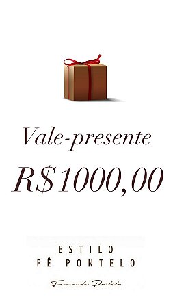 Vale-presente R$1000,00