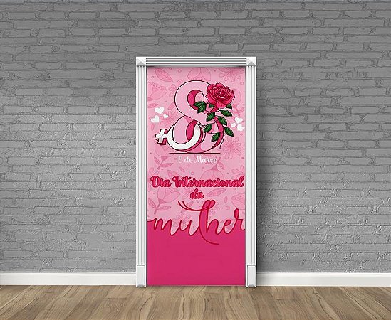 Capa Porta Para Decoração Festa Dia Da Mulher 0,87x2,23