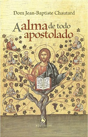 Livro A alma de todo apostolado