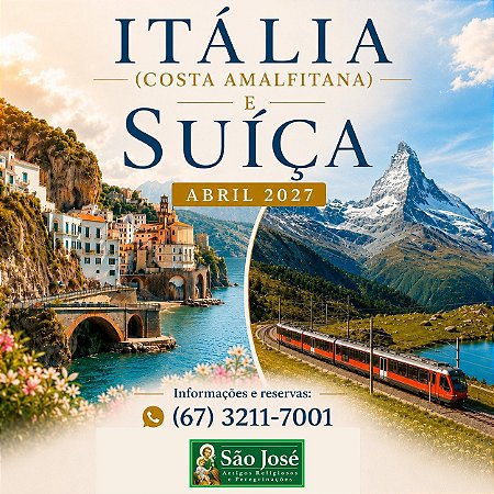 Itália (Costa Amalfitana) e Suíça - Abril 2027