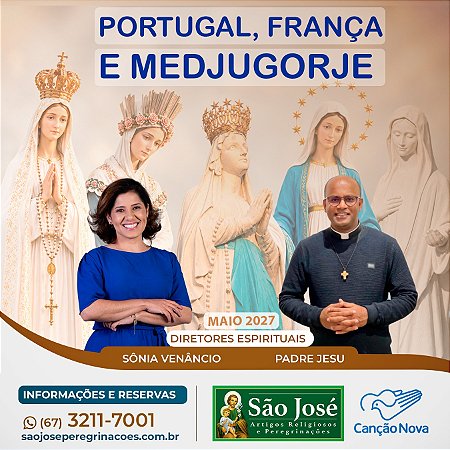 Portugal, França e Medjugorje - Maio 2027
