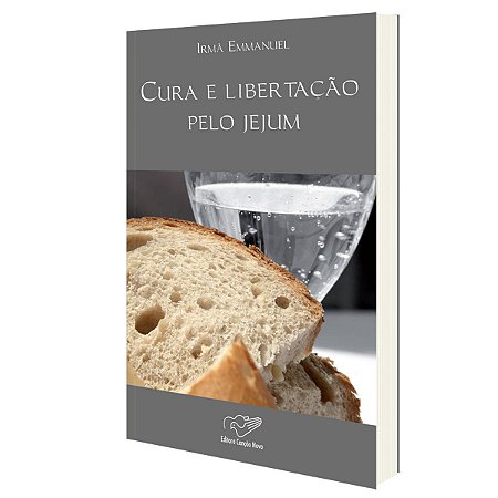 Livro Cura e Libertação Pelo Jejum