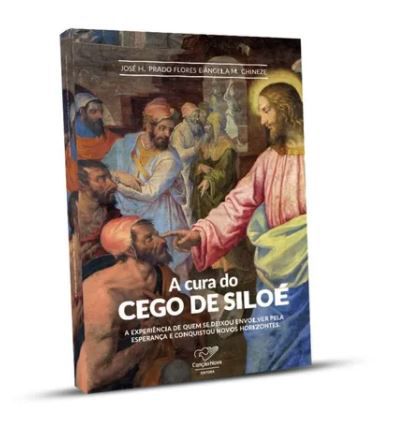 Livro A Cura Do Cego De Siloé