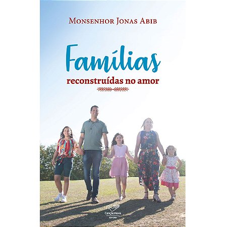 Livro Famílias Reconstruídas no Amor