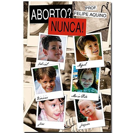 Livro Aborto? Nunca!