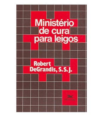 Livro Ministério de Cura para Leigos
