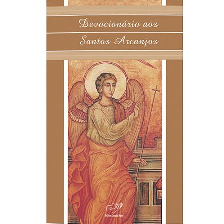 Livro Devocionário aos Santos Arcanjos