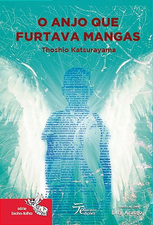 O anjo que furtava mangas - Thoshio Katsurayama