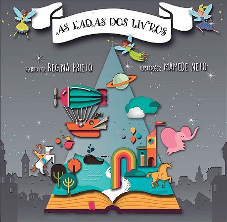 As fadas dos livros - Regina Prieto