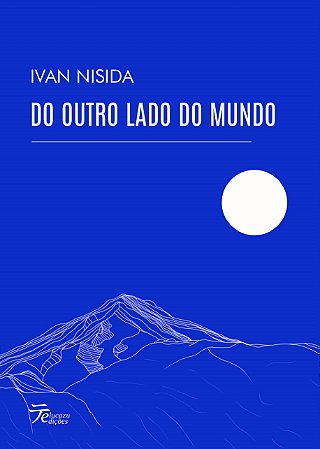Do outro lado do mundo - Ivan Nisida