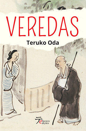 Veredas - Teruko Oda