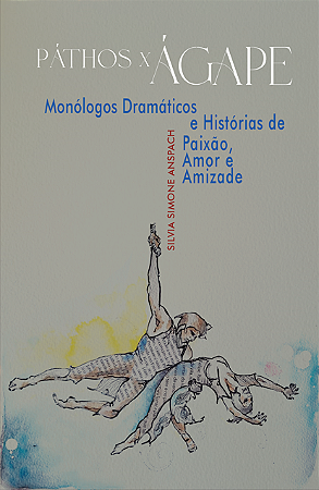 Páthos X Ágape - Silvia Simone Anspach