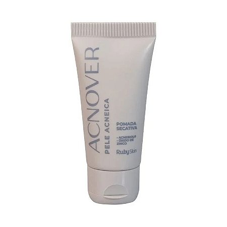 Pomada Secativa Antiacne Acnover - Ruby Rose