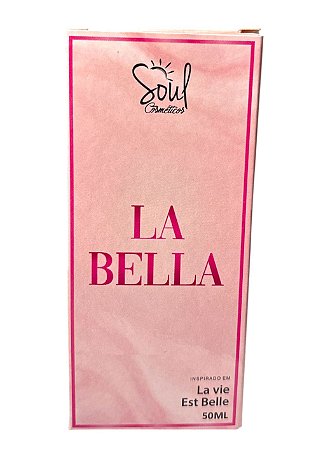 Colônia LÁ BELLA - Soul Cosméticos