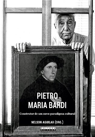PIETRO MARIA BARDI: CONSTRUTOR DE UM NOVO PARADIGMA CULTURAL