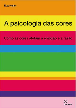 A PSICOLOGIA DAS CORES