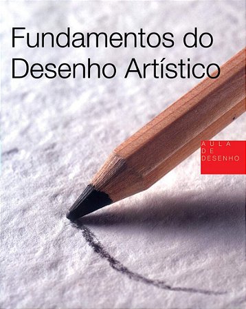 FUNDAMENTOS DO DESENHO ARTÍSTICO