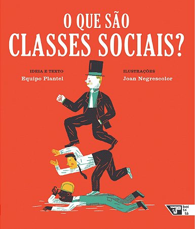 O QUE SÃO CLASSES SOCIAIS?