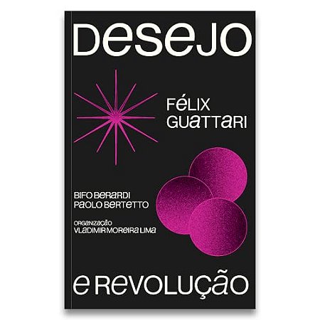 DESEJO E REVOLUÇÃO