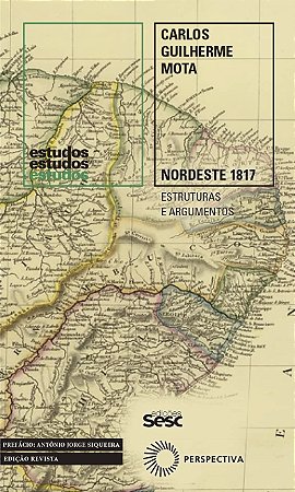 NORDESTE 1817: ESTRUTURAS E ARGUMENTOS